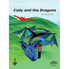 Cody and the Dragons - Hardcover