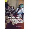 Translating the Literature of Scripture - Paperback