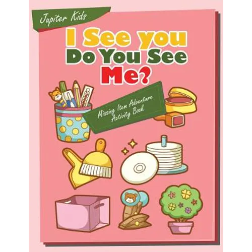 I see you, Do You See Me? Missing Item Adventure Activity Book - Paperback
