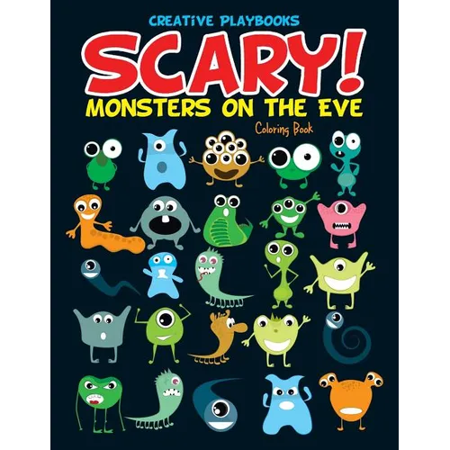 Scary! Monsters on the Eve Coloring Book - Paperback