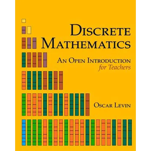 Discrete Mathematics: An Open Introduction for Teachers - Paperback