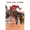 Walk Like A Man - Paperback