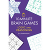 10-Minute Brain Games: Logic and Reasoning - Paperback