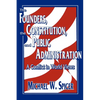 The Founders, the Constitution, and Public Administration: A Conflict in World Views - Paperback