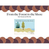 From the Forest to the Shore - Paperback