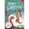 Worm and Caterpillar Are Friends: Ready-To-Read Graphics Level 1 - Paperback
