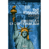 The Strange Death of American Exceptionalism - Paperback