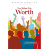 For What It's Worth - Paperback