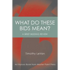 What Do These Bids Mean?: An Honors Book from Master Point Press - Paperback
