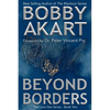 Beyond Borders: A Post-Apocalyptic EMP Survival Fiction Series - Paperback