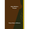 John Holder's Weapon - Paperback