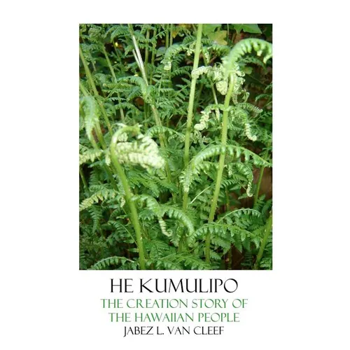 He Kumulipo: The Creation Story Of The Hawaiian People - Paperback