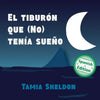 El tiburón que (No) tenía sueño - Paperback