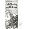 Early Morning Meditations - Paperback