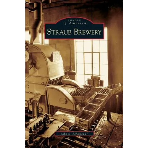 Straub Brewery - Hardcover