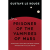 Prisoner of the Vampires of Mars - Paperback