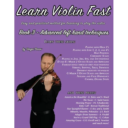 Learn Violin Fast Book 3: Easy and practical method for learning to play the violin - Paperback