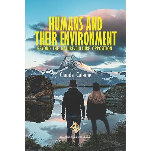 Humans and Their Environment, Beyond the Nature/Culture Opposition - Paperback