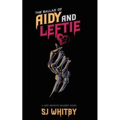 The Ballad of Aidy and Leftie - Paperback