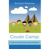 Cousin Camp: A Guide to Intentional Grandparenting - Paperback