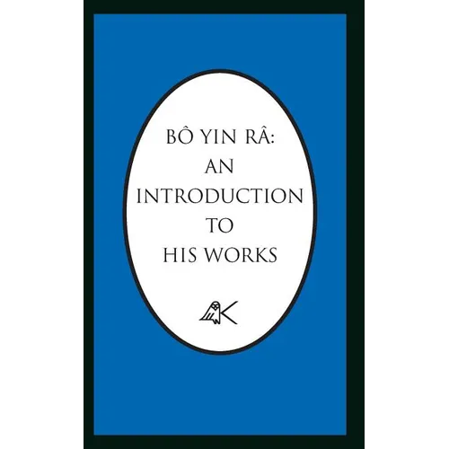 Bo Yin Ra: An Introduction to His Works - Paperback