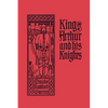 King Arthur and His Knights (Yesterday's Classics) - Paperback