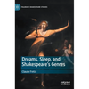 Dreams, Sleep, and Shakespeare's Genres - Hardcover