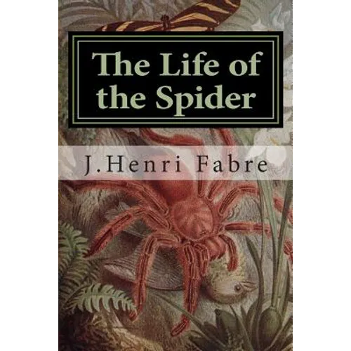 The Life of the Spider - Paperback