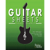 Guitar Sheets Scale Chart Paper: Over 100 pages of Blank Scale Chart Paper, TAB + Staff Paper, & more - Paperback