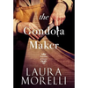 The Gondola Maker - Hardcover