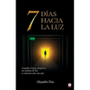 7 días hacia la luz - Paperback