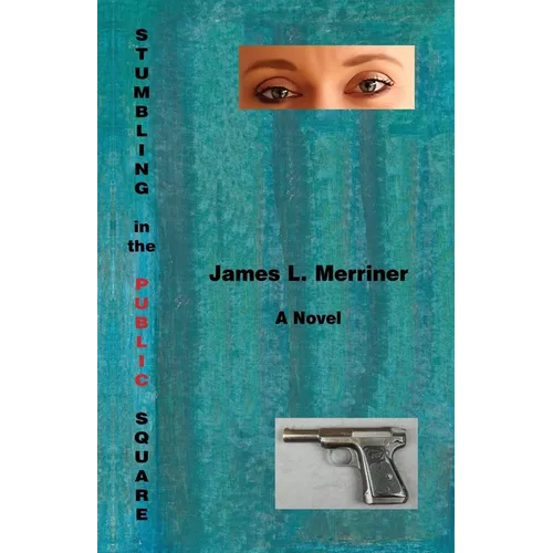 Stumbling in the Public Square - Paperback