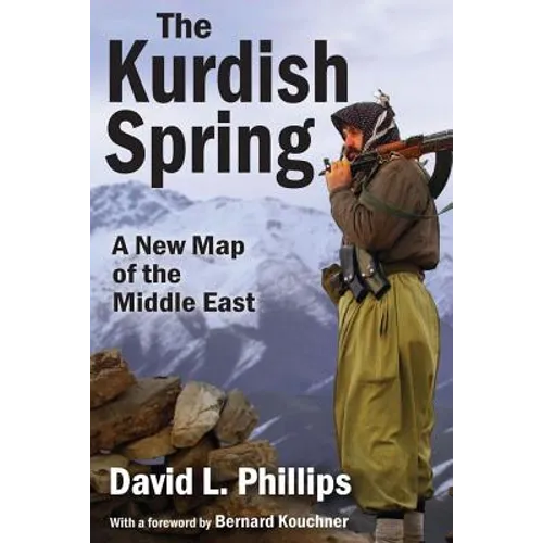The Kurdish Spring: A New Map of the Middle East - Paperback
