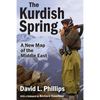 The Kurdish Spring: A New Map of the Middle East - Paperback