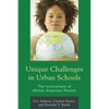 Unique Challenges in Urban Schools: The Involvement of African American Parents - Paperback