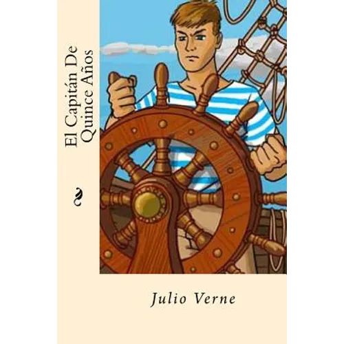 El Capitan De Quince Años (Spanish Edition) - Paperback