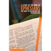 A Study of the Book of Ephesians: The Road to Redemption and Reconciliation - Paperback