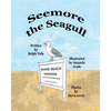 Seemore the Seagull - Paperback