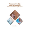 Vaccine Design and Technology: Advances in Veterinary Medicine - Hardcover