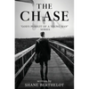 The Chase: God's Pursuit Of A Young Man - Paperback
