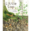 Little SAP: The Magical Story of a Forest Family - Hardcover