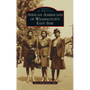 African Americans of Wilmington's East Side - Hardcover