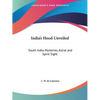 India's Hood Unveiled: South India Mysteries, Astral and Spirit Sight - Paperback