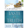 Taste for Truth: A 30 Day Weight Loss Bible Study - Paperback