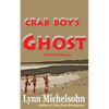 Crab Boy's Ghost: Gullah Folktales from Murrells Inlet's Brookgreen Gardens in the South Carolina Lowcountry - Paperback