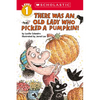 There Was an Old Lady Who Picked a Pumpkin! (Scholastic Reader, Level 1) - Paperback