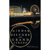 Hidden History of the Grand Strand - Hardcover
