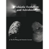 Prebiotic Evolution and Astrobiology - Paperback