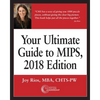 Your Ultimate Guide to MIPS, 2018 Edition - Paperback