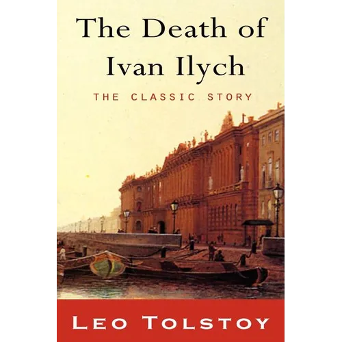 The Death of Ivan Ilyich - Paperback